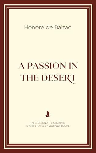 A Passion in the Desert