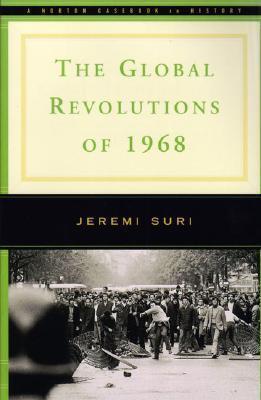 The Global Revolutions of 1968