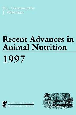Recent Advances in Animal Nutrition 1997