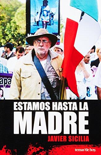 Estamos hasta la madre