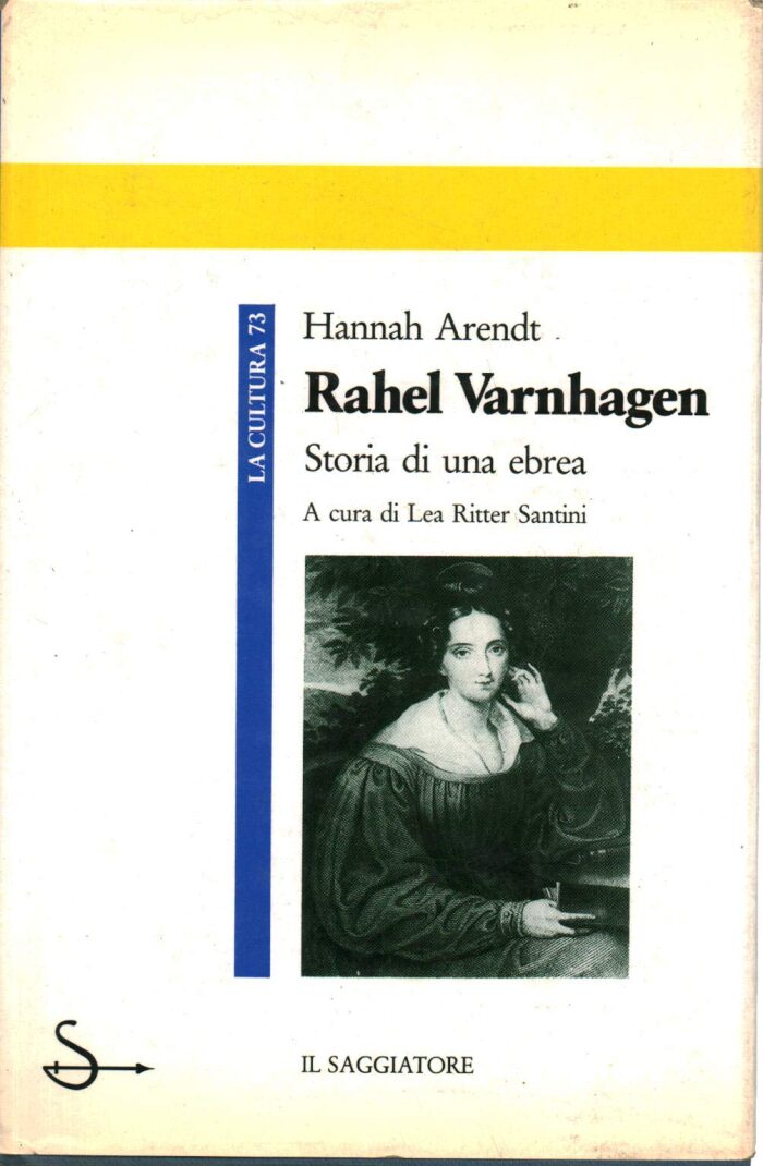 Rahel Varnhagen : storia di una ebrea