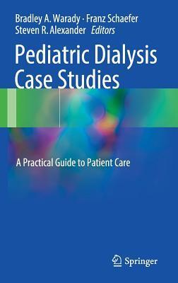 Pediatric Dialysis Case Studies: A Practical Guide to Patient Care