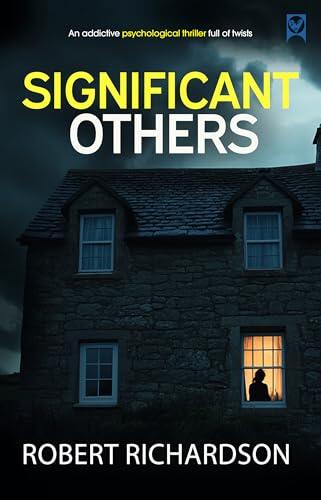 SIGNIFICANT OTHERS a gripping psychological thriller