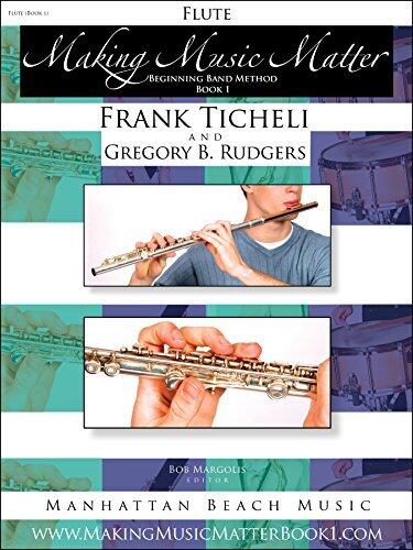 Flute, Making Music Matter, Book 1, Beginning Band