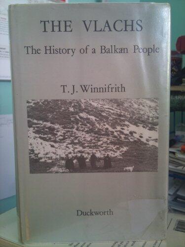 The Vlachs: The History of the Balkan People