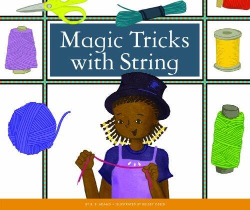 Magic Tricks with String