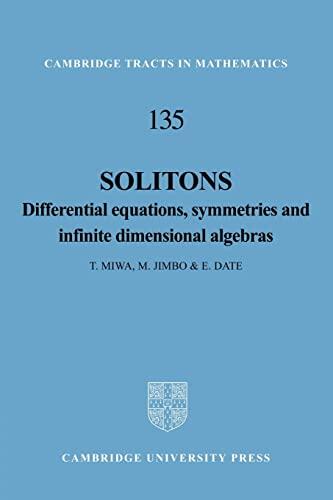 Solitons: Differential Equations, Symmetries and Infinite Dimensional Algebras