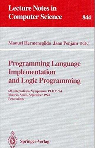 Programming Language Implementation and Logic Programming: 6th International Symposium, Plilp '94 Madrid, Spain, September 14-16, 1994 Proceedings