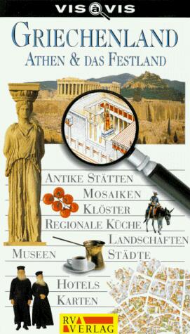 Griechenland. VIS a VIS.
