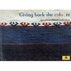 Giving Back the Colours: Josephine Powell Collection