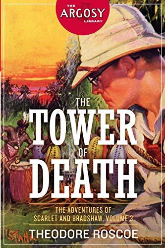 The Tower of Death: The Adventures of Scarlet and Bradshaw (Volume 3)