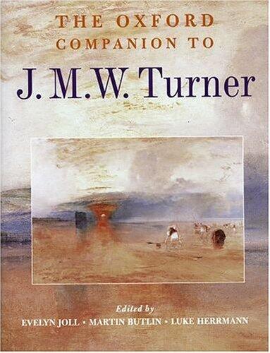 The Oxford Companion to J. M. W. Turner