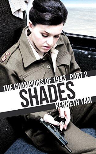 Shades: The Champions of 1943 - Part 2