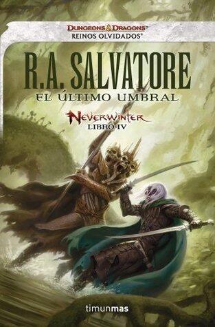 El último umbral: Neverwinter libro IV