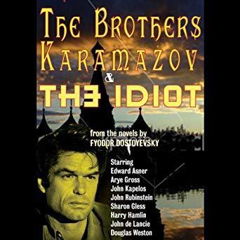 The Brothers Karamazov & The Idiot