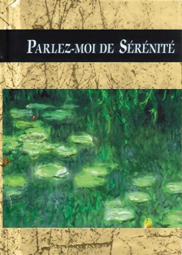 Parlez-moi de Sérénité