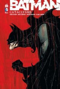 Batman: Cataclysme