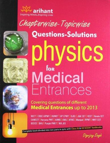 Chapterwise - Topicwise Questions - Solutions Physics For Medical Entrances