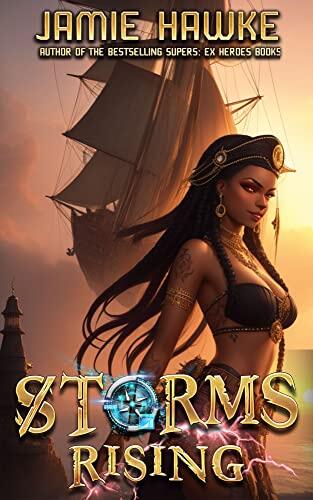 Storms Rising: A Fantasy LitRPG of Pirates