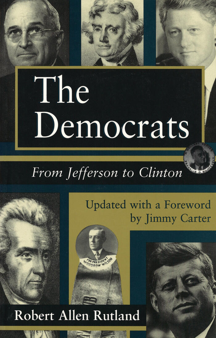 The Democrats: From Jefferson to Clinton