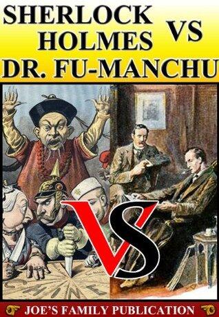 Sherlock Holmes VS Dr. Fu-Manchu