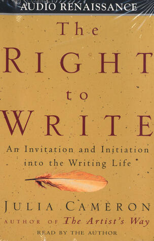 The Right to Write: An Invitation and Initiation into the Writing Life