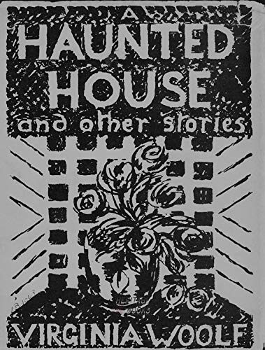 A Haunted House and other short stories