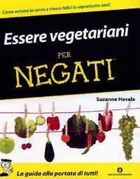 Essere vegetariani per negati