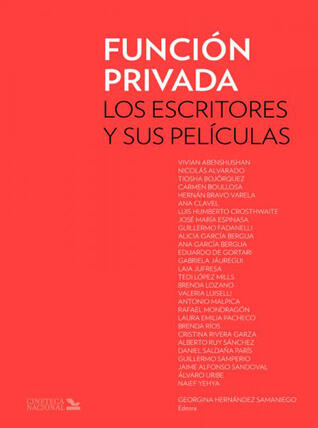 Función Privada (Los Escritores y Sus Películas)