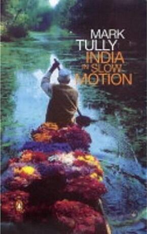 India In Slow Motion
