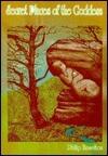 Secret Places of the Goddess: Contacting the Earth Spirit