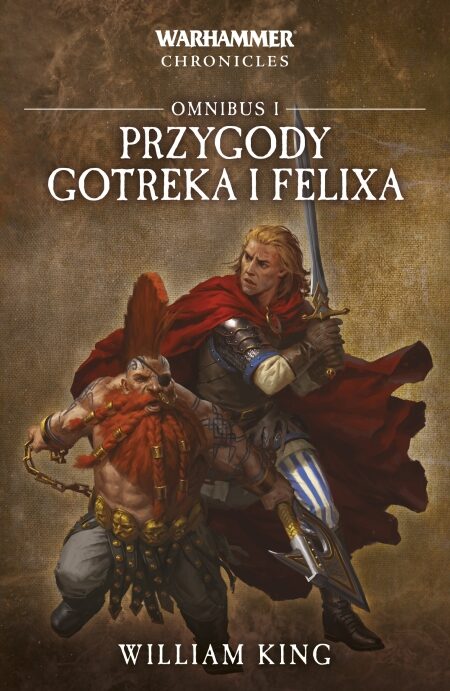 Przygody Gotreka i Felixa. Omnibus 1