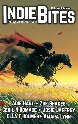 Indie Bites: Hexes & Heroes
