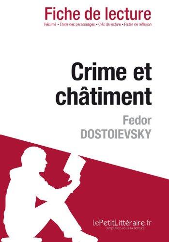 Crime et Châtiment de Fedor Dostoievsky (Fiche de Lecture)