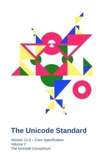 The Unicode Standard, Version 12.0, Volume 2