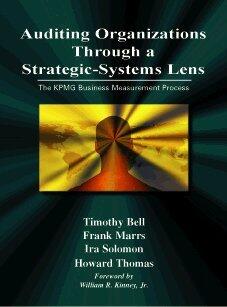 Auditing Organizations Through a Strategic-Systems Lens: The KPMG Business Measurement Process