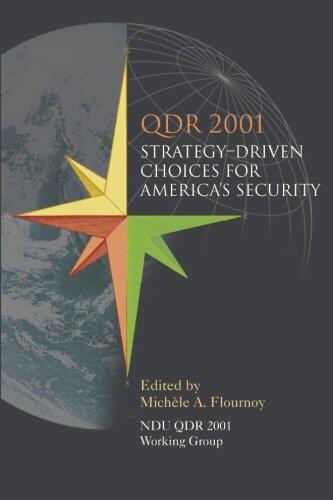 QDR 2001: Strategy-Driven Choices for America's Security