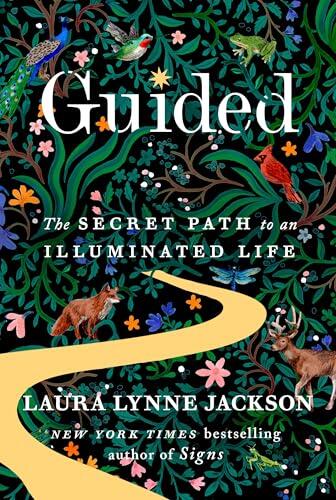 Guided: The Secret Path to an Illuminated Life