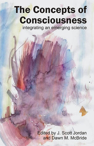 The Concepts of Consciousness: Integrating an Emerging Science