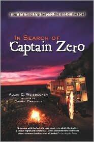 By A.C. Weisbecker - In Search of Captain Zero: A Surfer's Road Trip Beyond the End of the Road (New Ed)