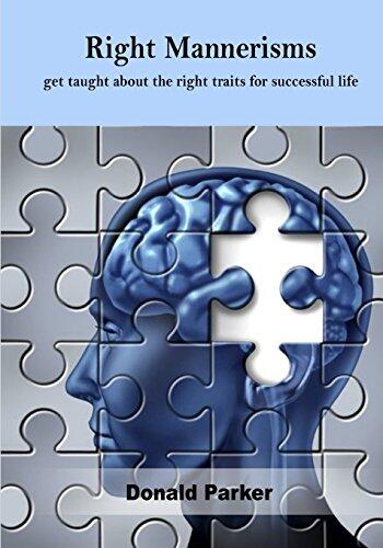 Right Mannerisms: get taught about the right traits for successful life