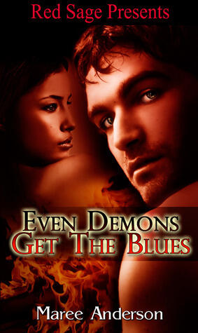 Even Demons Get the Blues