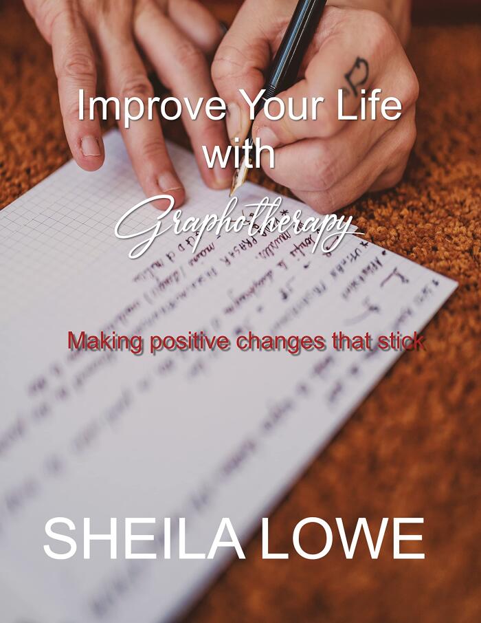 Improve Your Life with Graphotherapy: Making positive changes that stick
