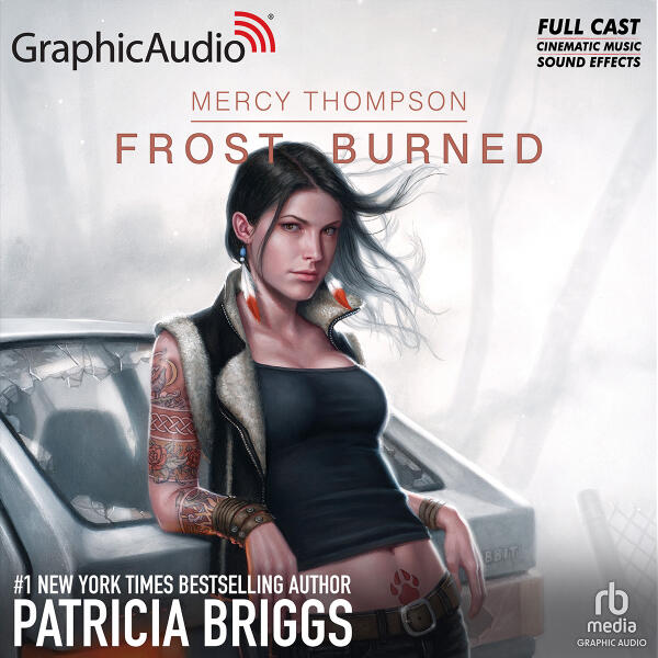 Frost Burned [Dramatized Adaptation] (Mercy Thompson #7