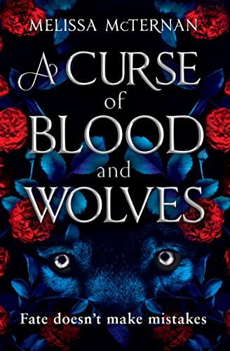 A Curse of Blood and Wolves
