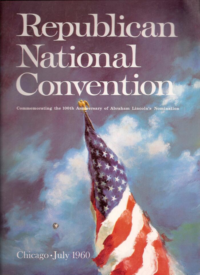Official Program The Republican National Convention Chicago, Illinois, July 25, 1960