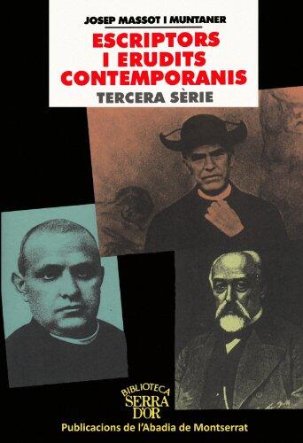 Escriptors i erudits contemporanis. Tercera sèrie