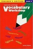 Vocabulary Workshop: Level E, 10th Grade, Teacher's Edition