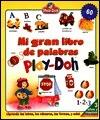 Mi Gran Libro de Palabras Play-Doh