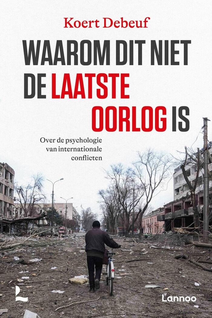 Waarom Dit Niet de Laatste Oorlog Is